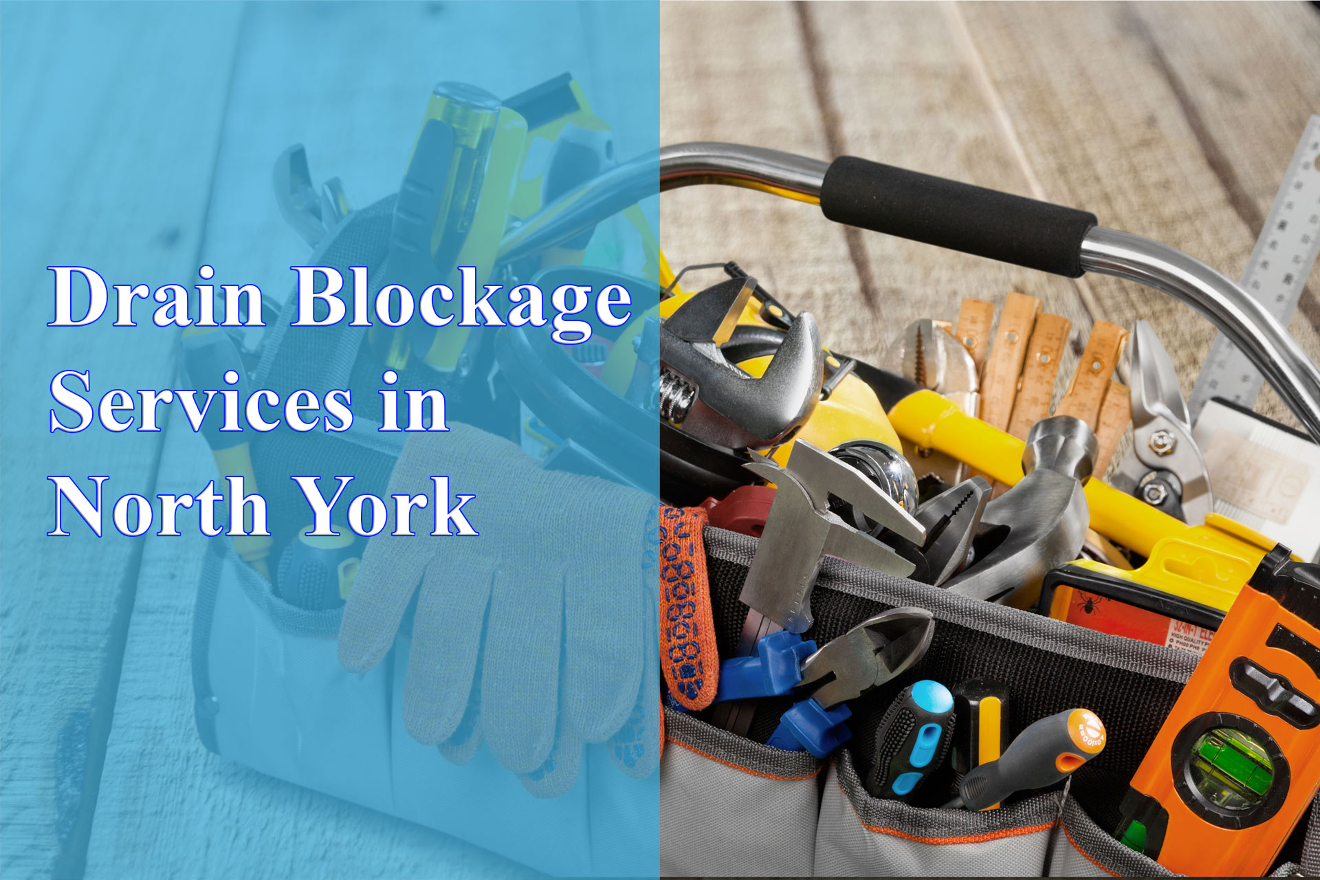 Drain Blockage Services in North York - Wrench It Up plumbing and mechanical