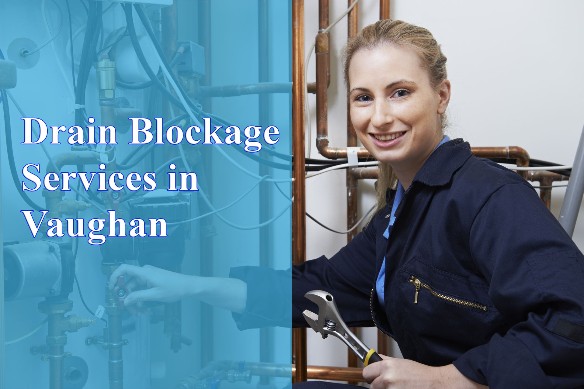 Drain Blockage Services in Vaughan - Wrench It Up plumbing and mechanical