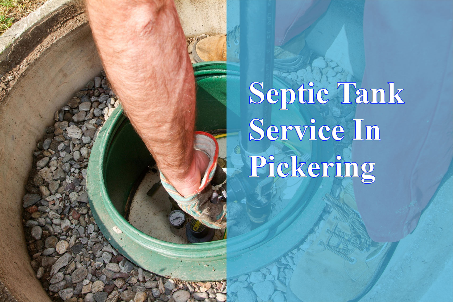 septic tank service in Pickering - Wrench It Up plumbing and mechanical