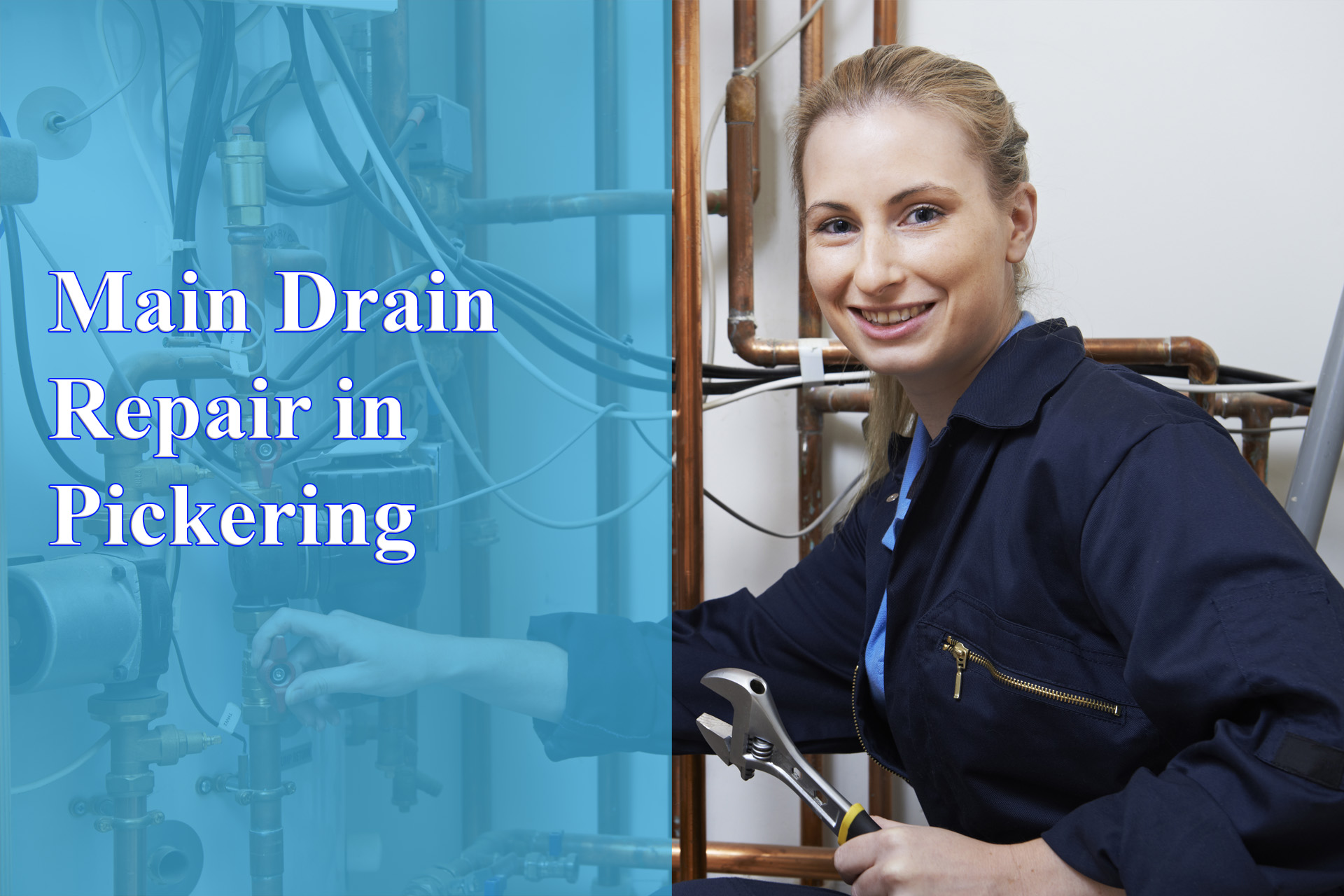 Main Drain Repair in Pickering - Wrench It Up plumbing and mechanical