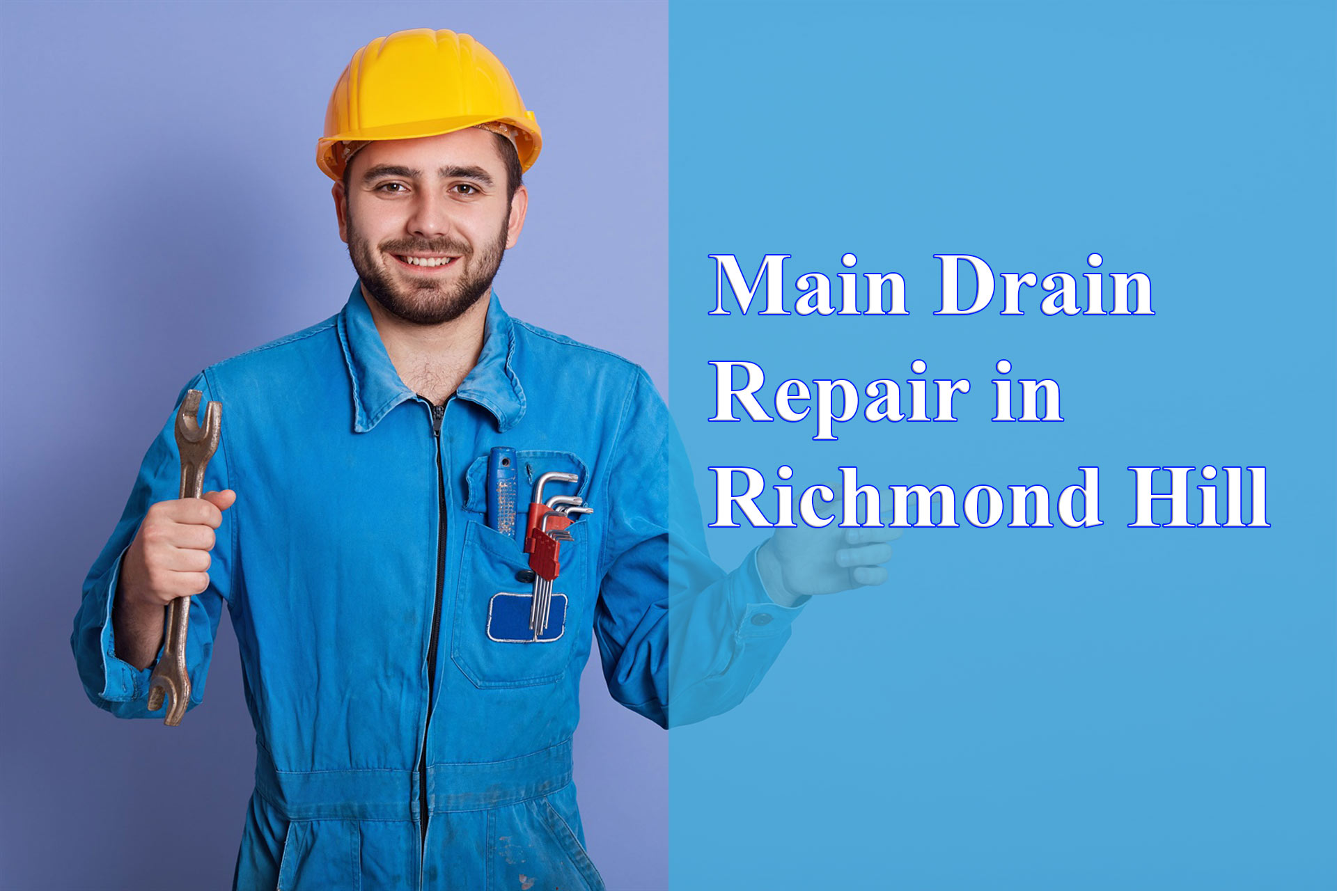 Main Drain Repair in Richmond Hill - Wrench It Up plumbing and mechanical
