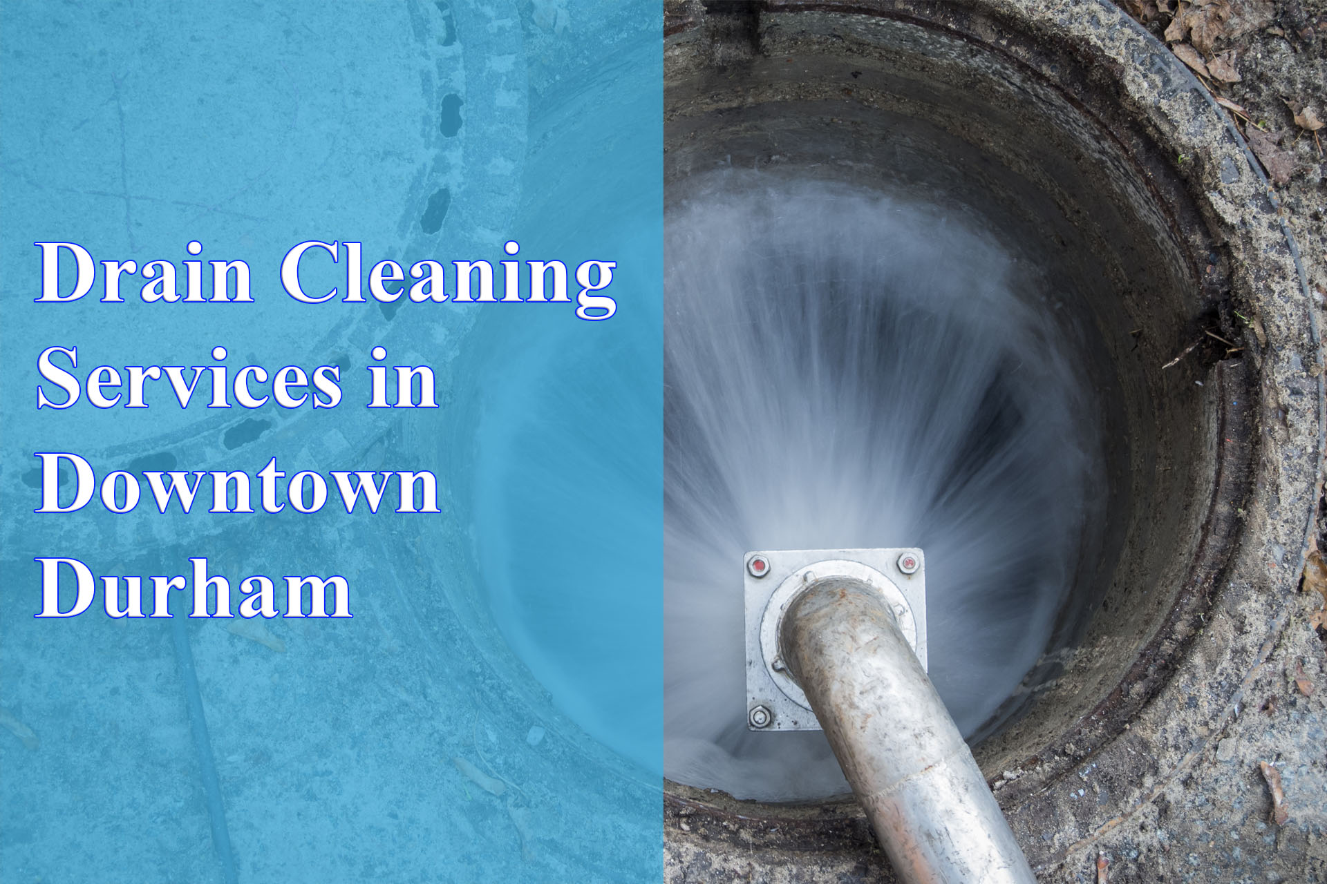 Drain Cleaning Services in Durham provided by Wrench It Up plumbing and mechanical
