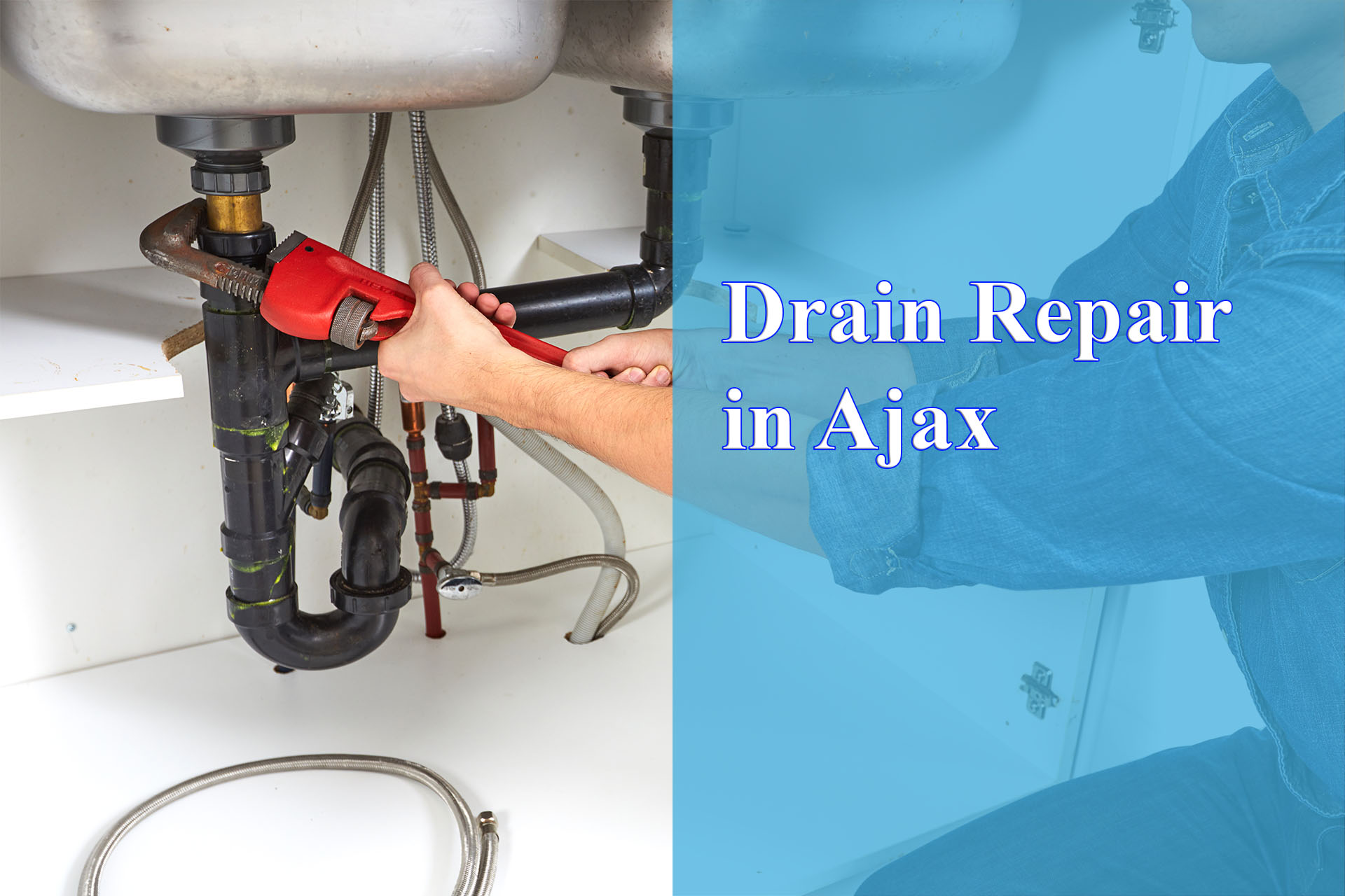 Drain Repair in Ajax provided by Wrench It Up plumbing and mechanical