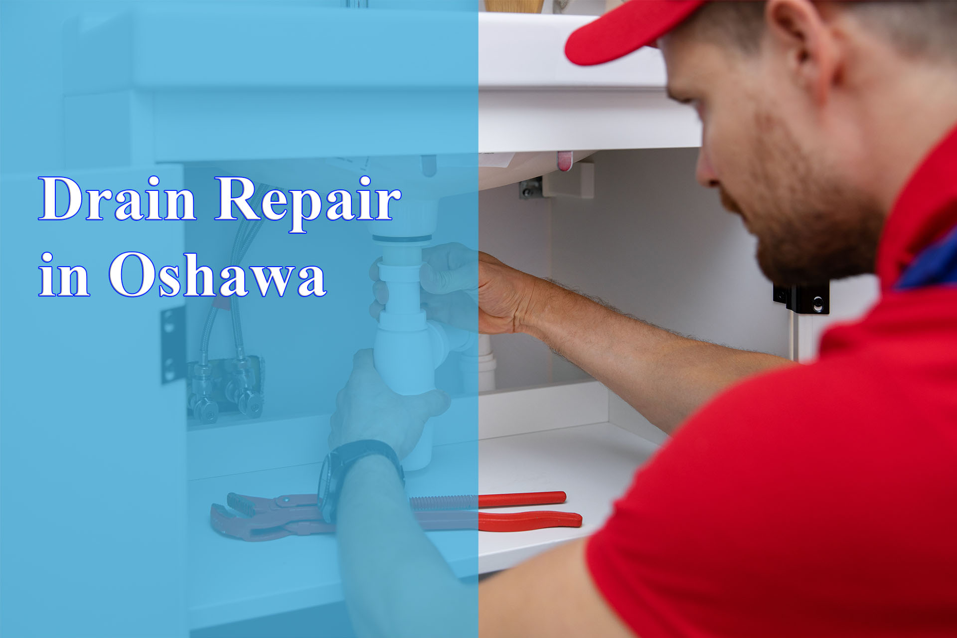 Drain Repair in Oshawa provided by Wrench It Up plumbing and mechanical