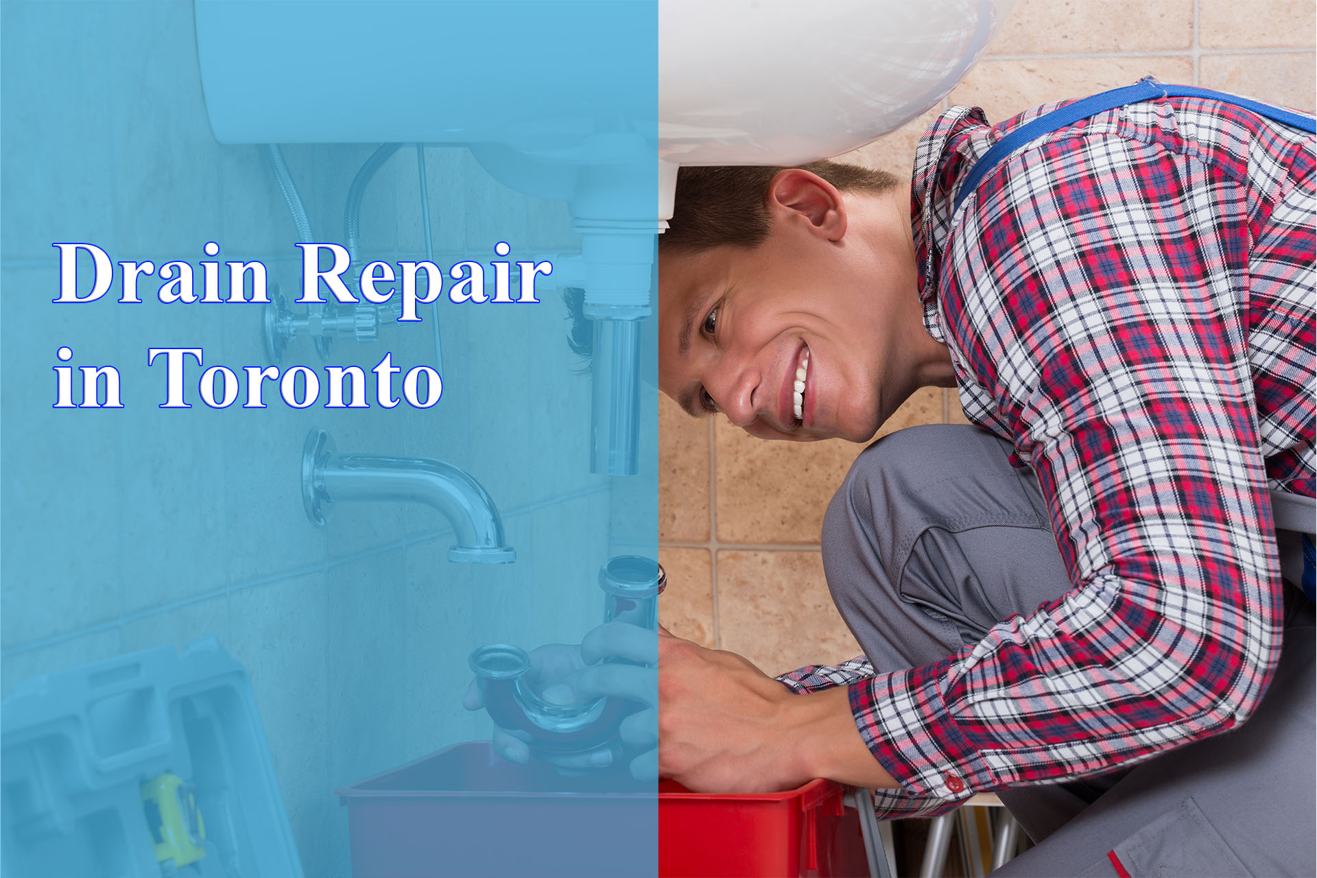 Drain Repair in Toronto provided by Wrench It Up plumbing and mechanical