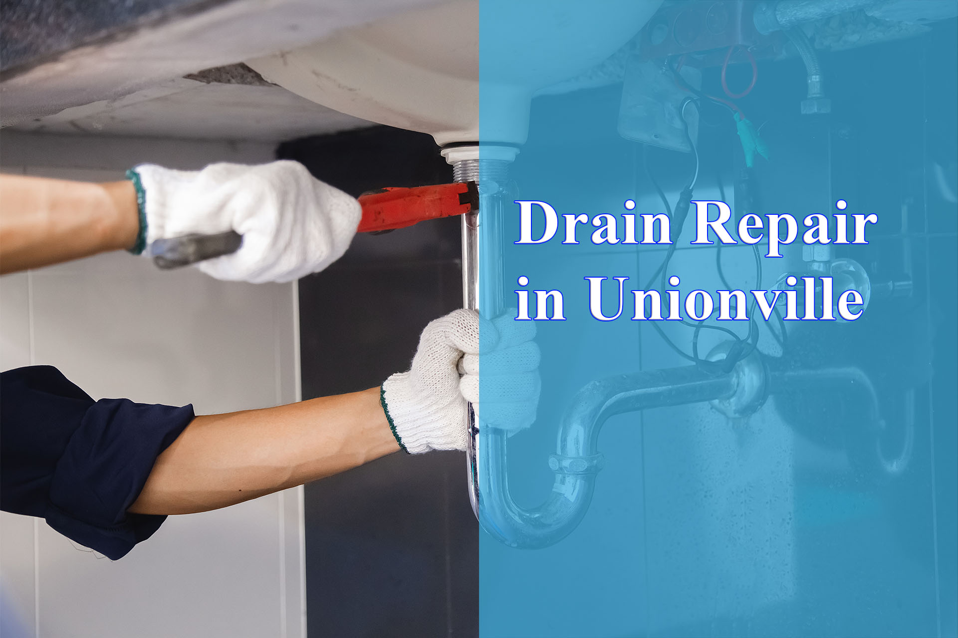 Drain Repair in Unionville provided by Wrench It Up plumbing and mechanical