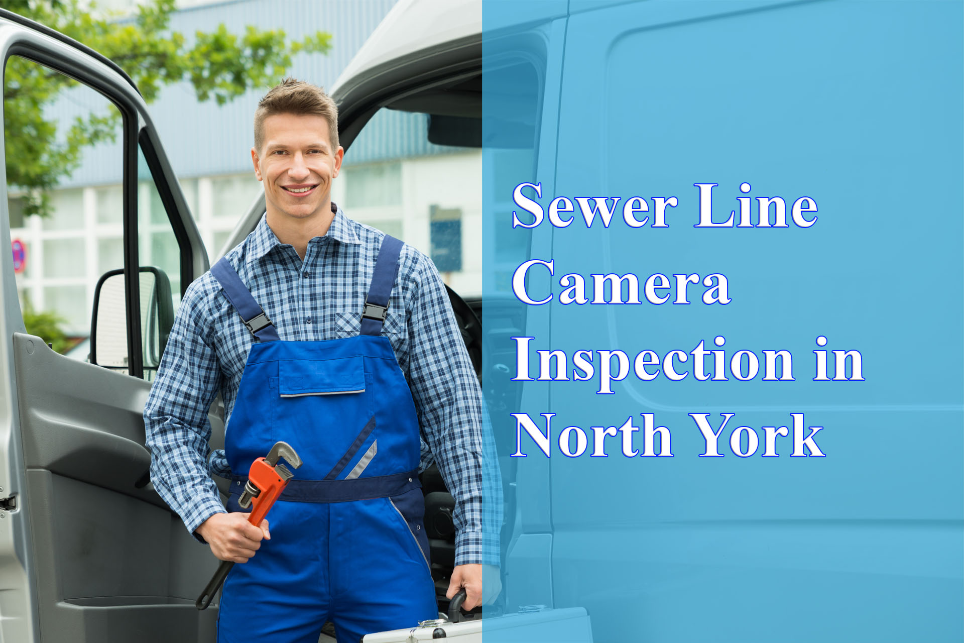 Sewer Line Camera Inspection in North York provided by Wrench It Up plumbing and mechanical