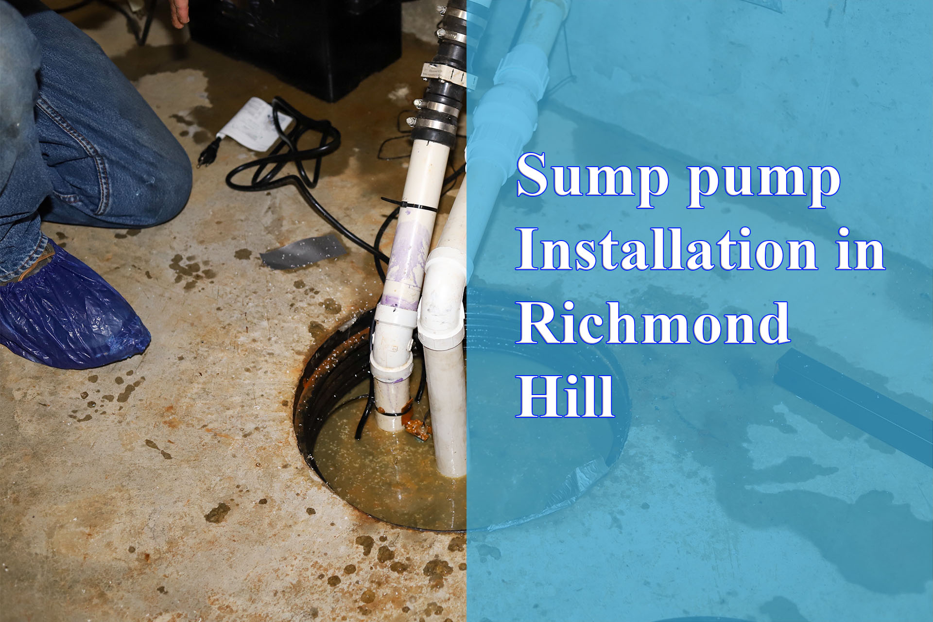 Sump pump Installation in Richmond Hill provided by Wrench It Up plumbing and mechanical