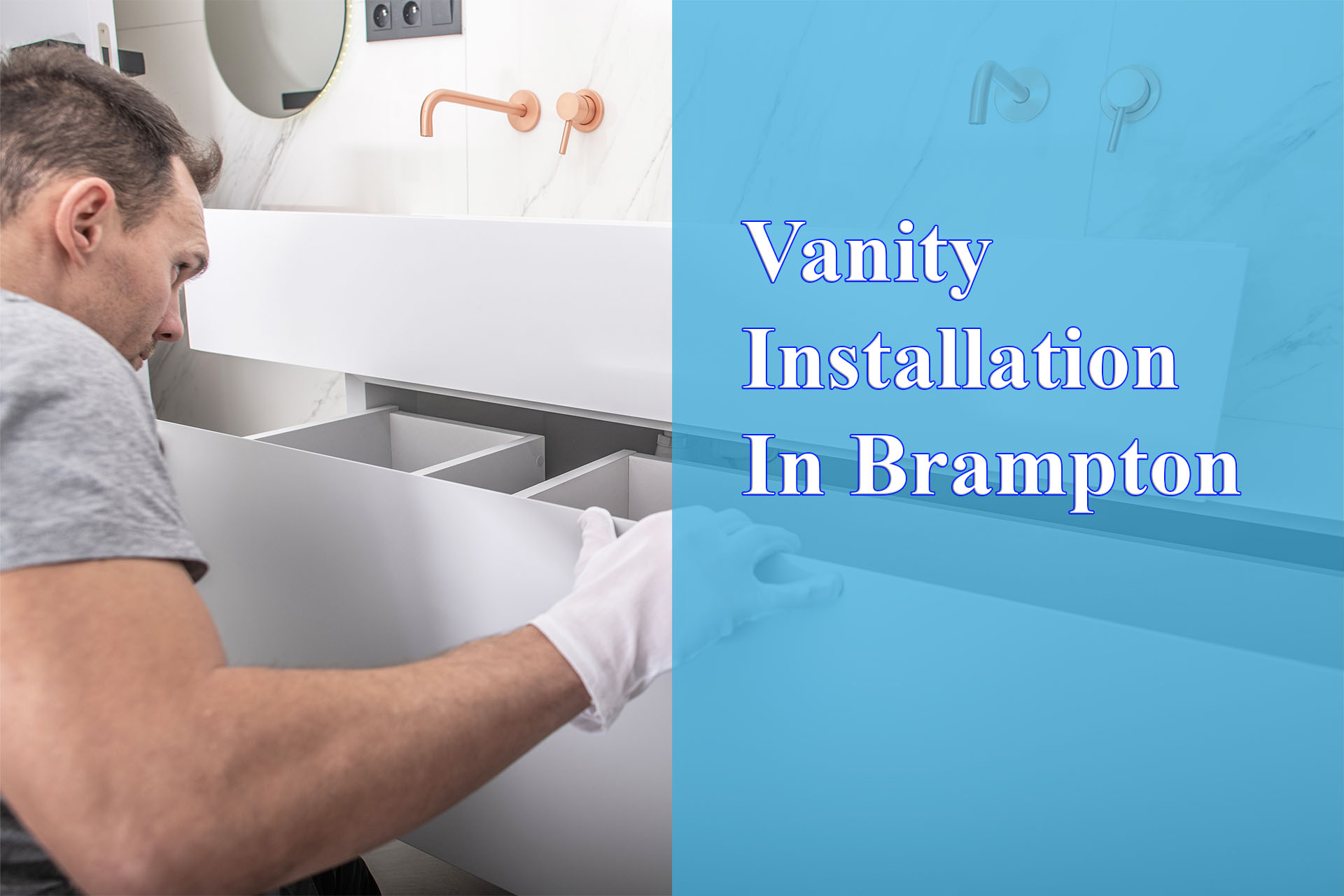 Vanity Installation In Brampton Brampton Best Plumbers