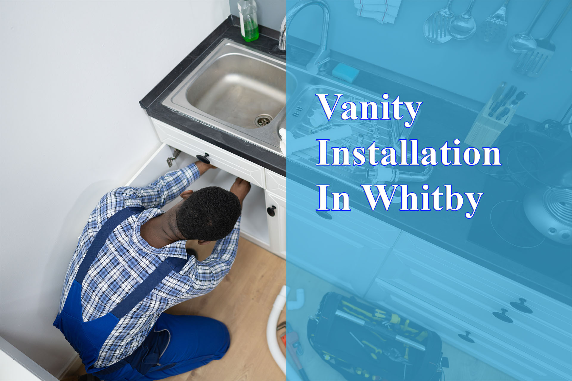 Vanity Installation In Whitby provided by Wrench It Up plumbing and mechanical