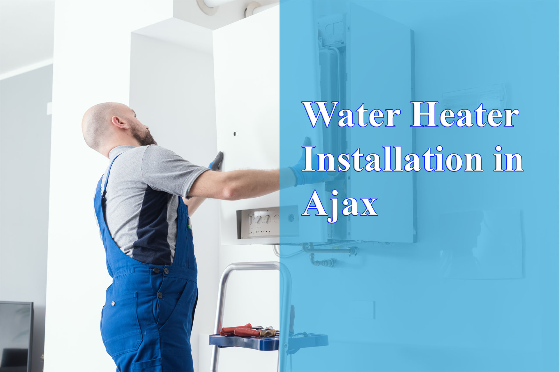 Water Heater Installation in Ajax provided by Wrench It Up plumbing and mechanical