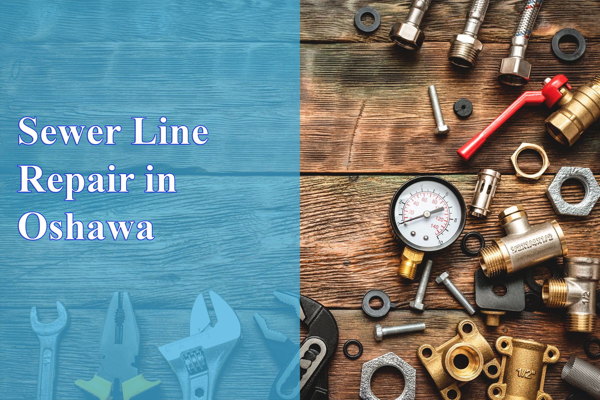 sewer line repair in Oshawa provided by Wrench It Up plumbing and mechanical